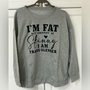 Funny "Trans-Slender" Graphic Light Weight Sweatshirt Long Sleeve Size Large